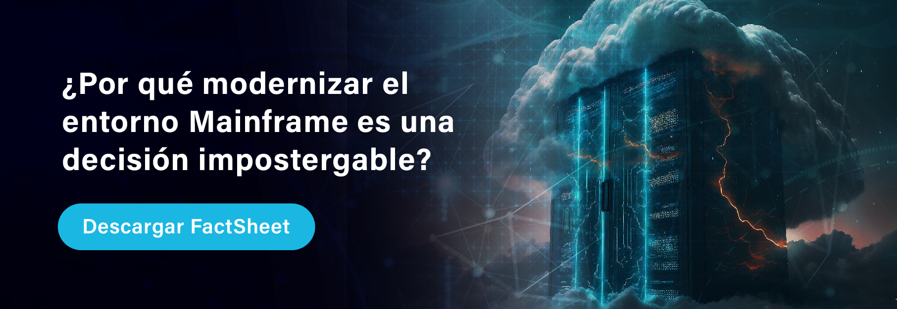 Programa Mainframe Modernización del Mainframe: claves decisoras para tener éxito
