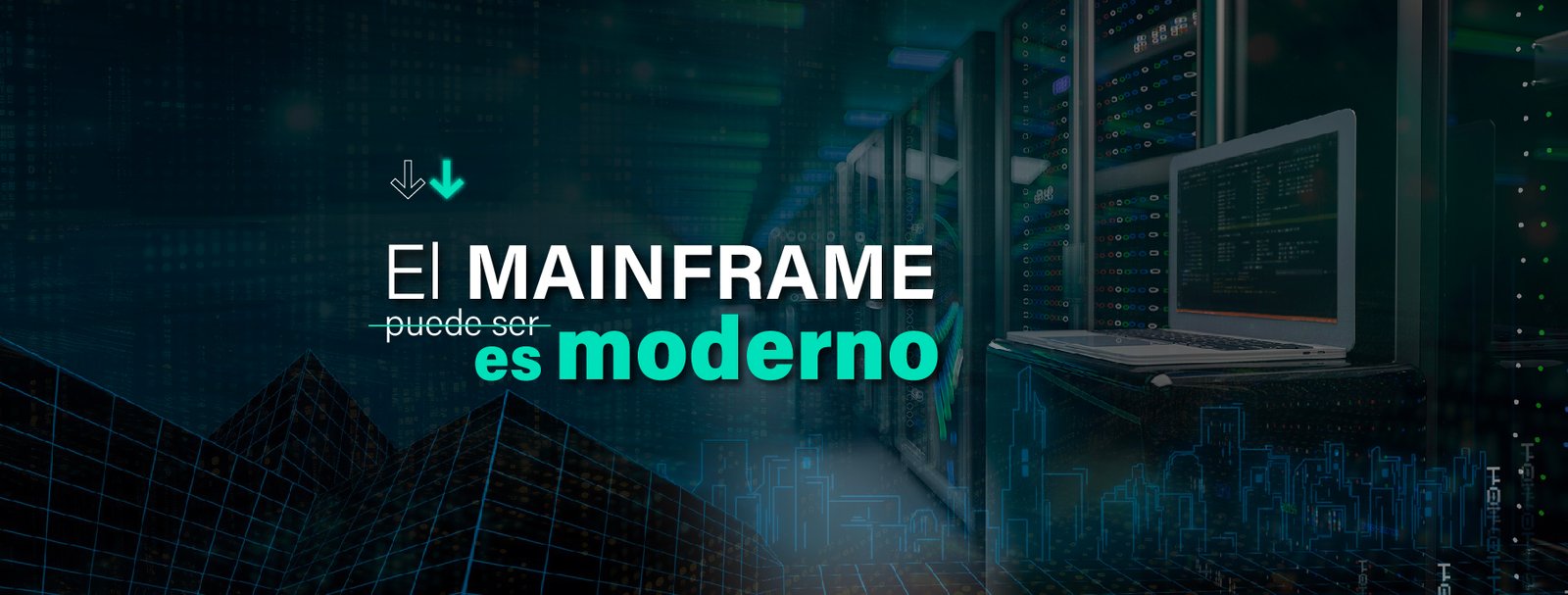 El Mainframe es moderno-Cómo modernizar el mainframe-IT Patagonia