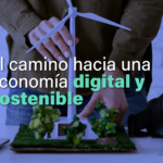 Twin transition: cómo impulsar la sostenibilidad con transformación digital.