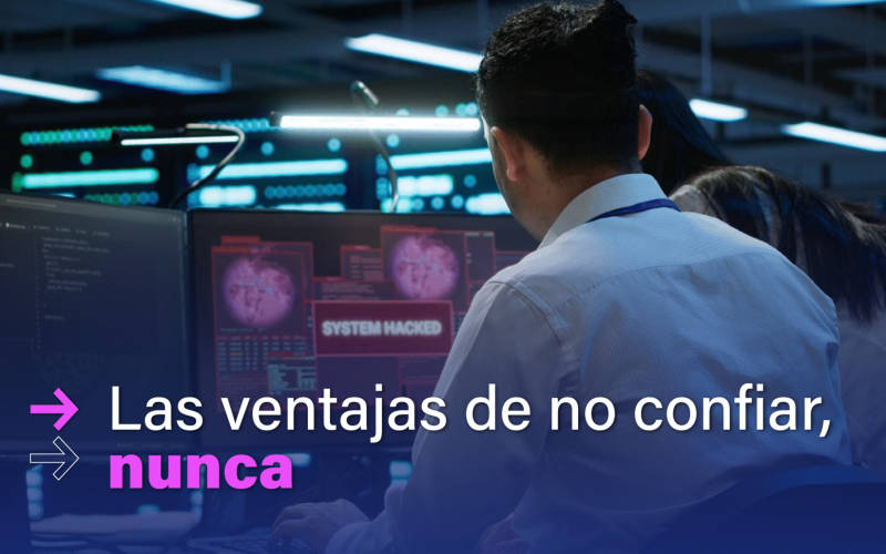 Zero trust-ciberseguridad