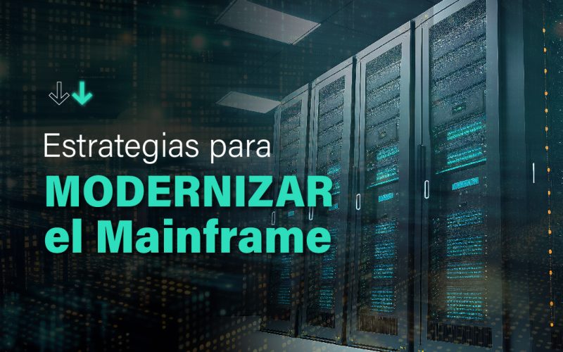 Estrategias para modernizar el Mainframe-IT Patagonia