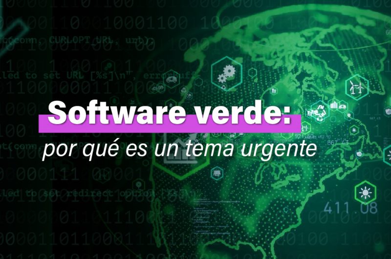 Qué es el software sustentable y por qué es una práctica beneficiosa para las organizaciones.
