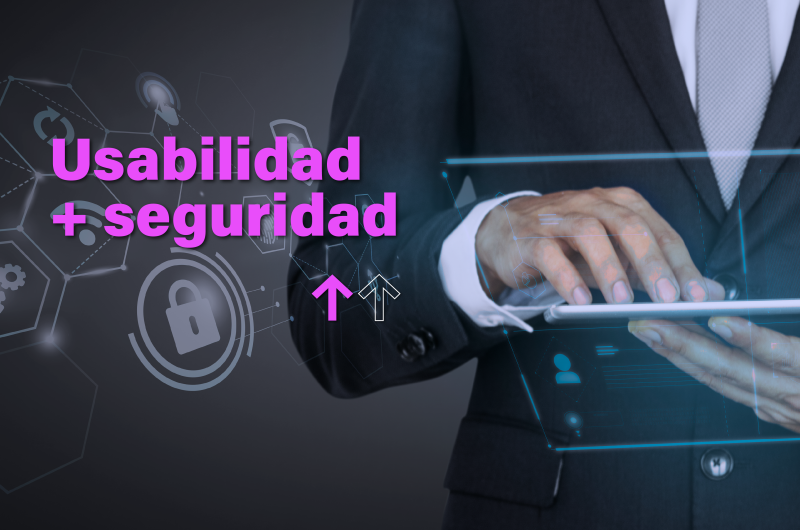 Seguridad por diseño. Como combinar la experiencia de las personas usuarias con seguridad. IT Patagonia