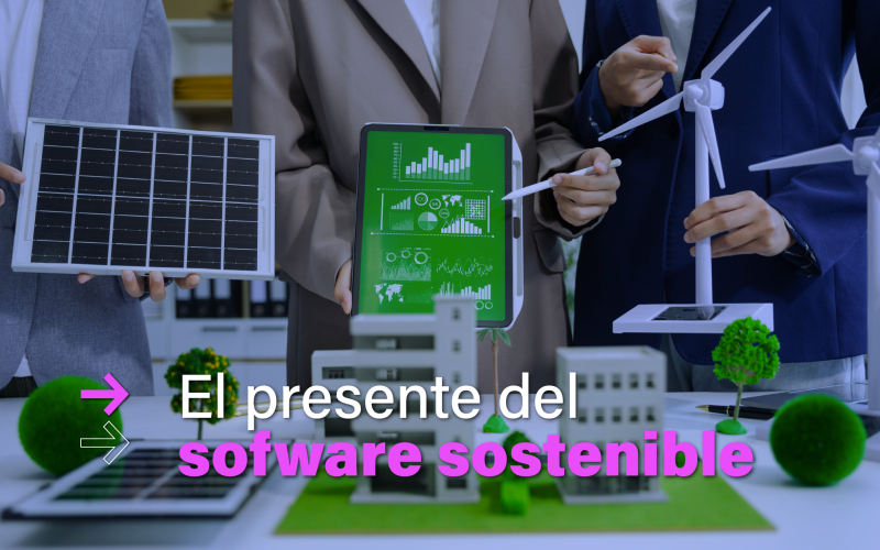 La imagen muestra un ecosistema de dispositivos tecnológicos utilizados para la generación de energía sustentable. Por ejemplo, en la imagen se muestran molinos de viento y paneles solares. En texto, se lee la frase "El presente del software sostenible".